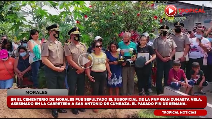  Durante entierro de policía asesinado en la carretera a San Antonio de Cumbaza, familiares exigen justicia