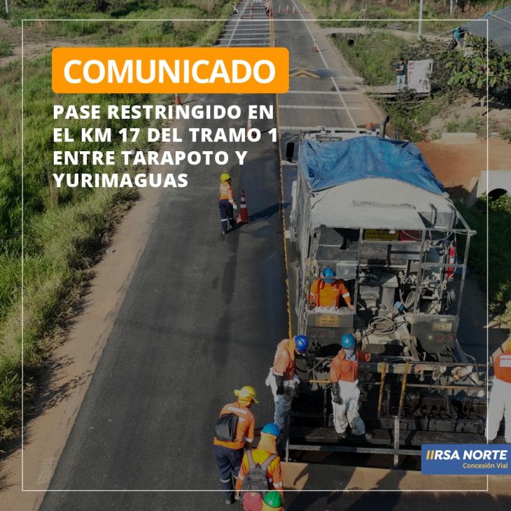  Hoy y mañana habrá pase parcial en el km. 17 de la carretera Tarapoto – Yurimaguas por trabajos en el pavimento.
